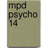 Mpd Psycho 14 door Sho-U. Tajima