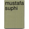 Mustafa Suphi by Ronald Cohn