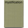 Mystification door Source Wikipedia