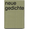 Neue Gedichte by Rudolf Von Gottschall