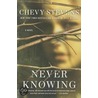 Never Knowing door Chevy Stevens