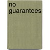 No Guarantees by United States Congress Senate