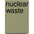 Nuclear Waste