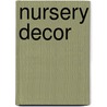 Nursery Decor door Jo Ann Alston