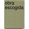 Obra Escogida door Jose L. Marti