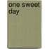 One Sweet Day