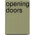 Opening Doors