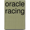 Oracle Racing door Ronald Cohn