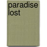 Paradise Lost door Prof John (University Of Sao Paulo) Milton