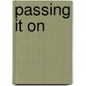 Passing it on door Marie McCarthy