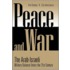 Peace and War
