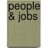 People & Jobs door Annie Hughes