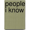 People I Know door Ute Eskildsen