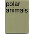 Polar Animals
