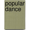 Popular Dance by Karen Lynn Smith