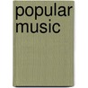 Popular Music door Simon Frith