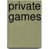 Private Games