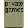 Private Games door Mark Sullivan