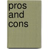Pros and Cons door Michael D. Jacobson