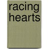 Racing Hearts by Jillian Dagg