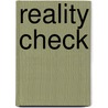 Reality Check door Helga Goran