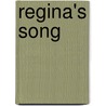 Regina's Song door Leigh Eddings