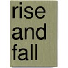 Rise and Fall door Ronald Cohn