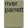 River Parrett door Ronald Cohn