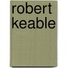 Robert Keable door Ronald Cohn