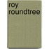 Roy Roundtree