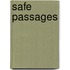 Safe Passages