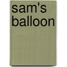 Sam's Balloon door Annette Smith