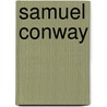 Samuel Conway door Ronald Cohn