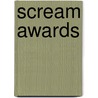 Scream Awards by Ronald Cohn