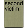 Second Victim door Sidney Dekker
