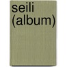 Seili (album) door Ronald Cohn