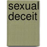 Sexual Deceit door Kelby Harrison