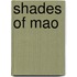 Shades of Mao