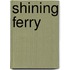 Shining Ferry