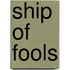 Ship Of Fools