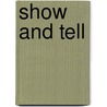 Show and Tell by Robert N. Munsch