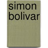 Simon Bolivar door Guillermo Antonio Sherwell