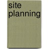 Site Planning door R. Gene Brooks