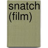 Snatch (film) by Ronald Cohn