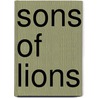 Sons Of Lions door Ewing A. Flu