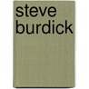 Steve Burdick door Ronald Cohn