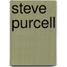 Steve Purcell door Ronald Cohn