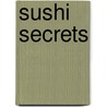 Sushi Secrets door Marisa Baggett