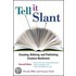 Tell It Slant