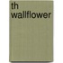 Th Wallflower